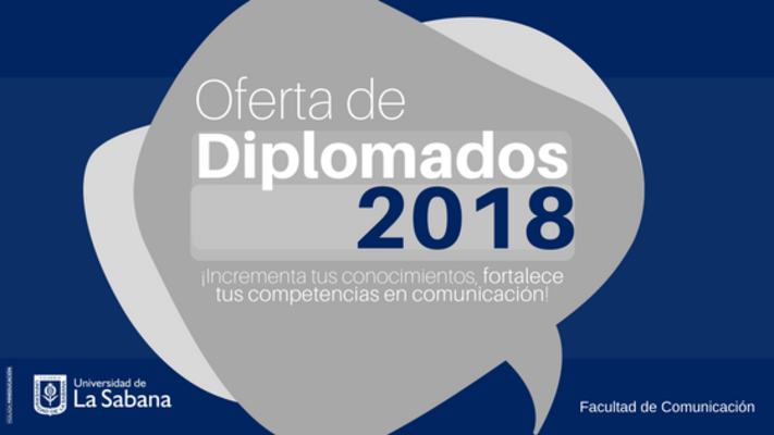 Diplomados 2018 - Facultad de Comunicación